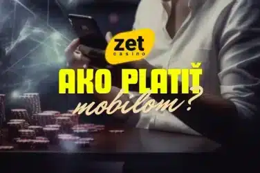 Ako Platiť Mobilom v Zet Kasíne Online?