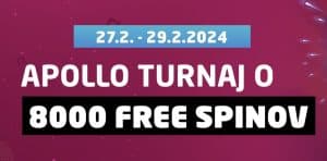 8 000 Spinov Zdarma v Apollo Turnaji