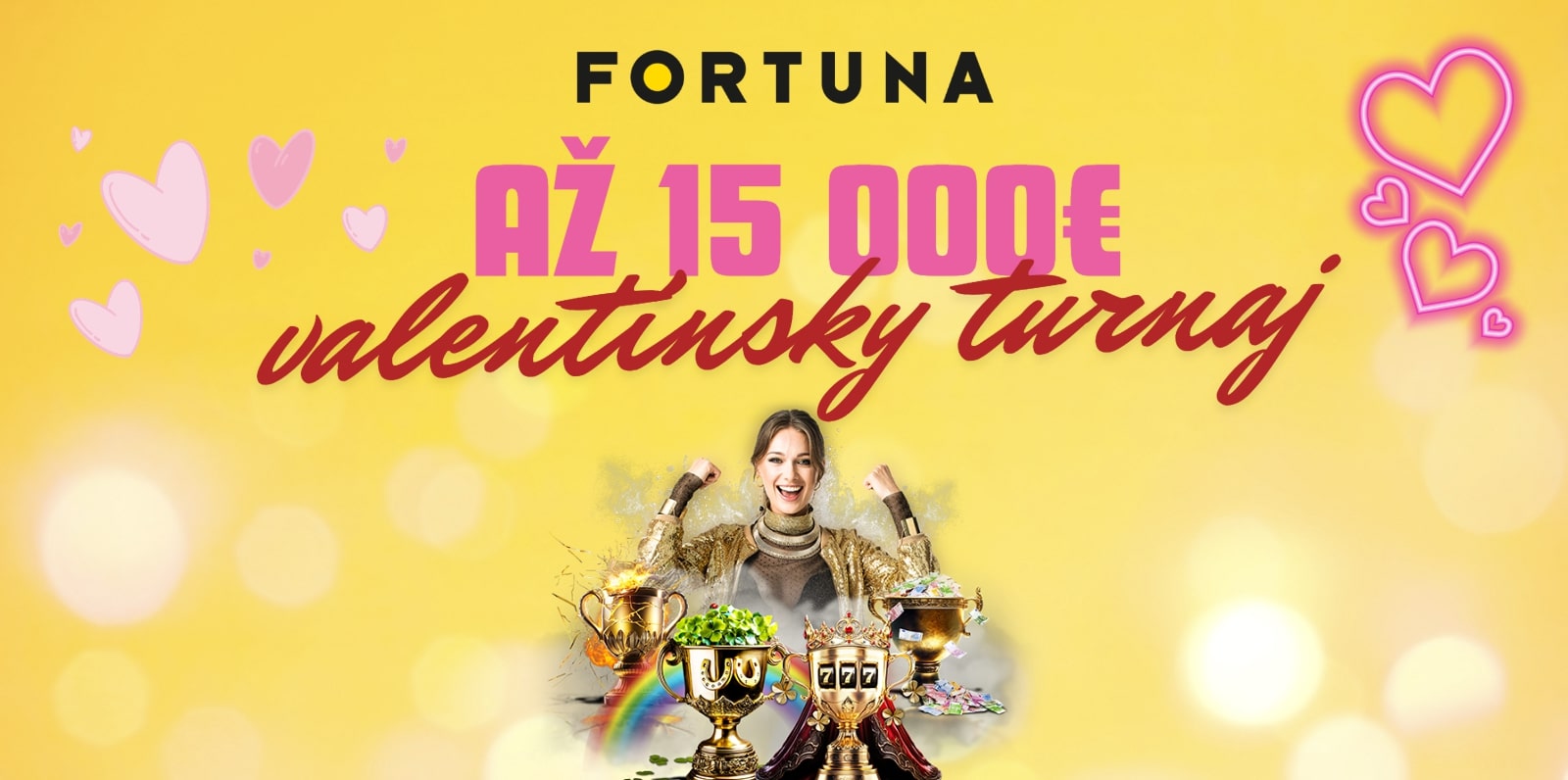 Oslávte Valentín vo Fortune a Získajte až 15 000€ v Turnaji!