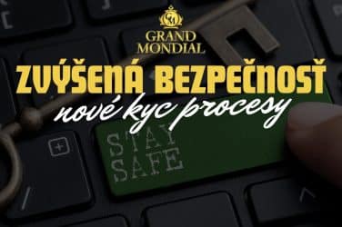 Grand Mondial Zavádza Nové Bezpečnostné Opatrenia KYC!