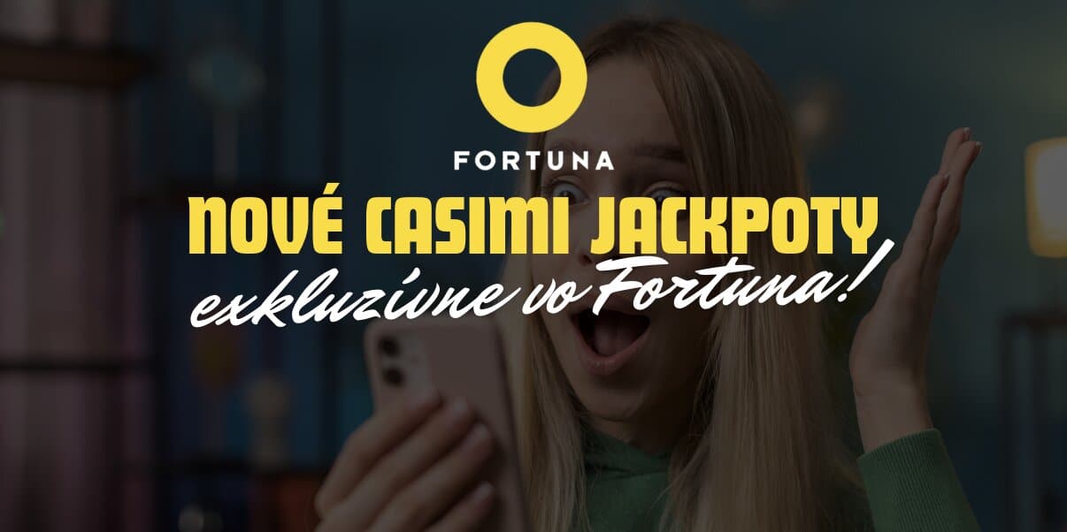 Casimi Jackpoty - Nová Dimenzia Zábavy vo Fortuna