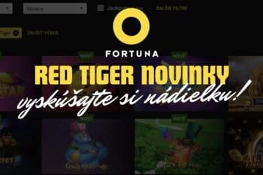 Špičkové Hry od RED TIGER vo Fortuna Casine!