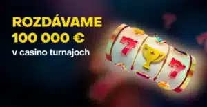 VIP Turnaj vo Fortune o 25 000€ – Športové Šialenstvo!