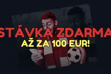 Získajte stávku zdarma vo výške až 100€ - iba dnes do polnoci!