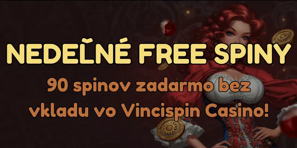 Roztočte to každú nedeľu naplno – Nedeľné free spiny vo VinciSpin Casino!