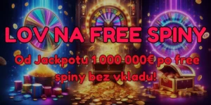 Lov na free spiny: Tri stratégie, tri Kasína, od Jackpotu 1 000 000€ po free spiny bez vkladu!