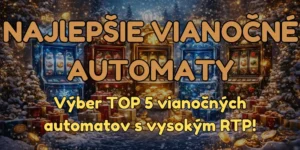 DARČEKY POD STROMEČEK: Najlepšie vianočné automaty s vysokým RTP!